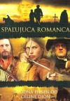SPALUJÍCÍ ROMANCE DVD film